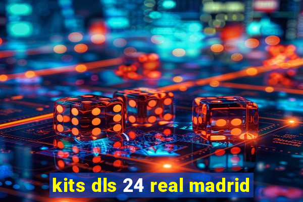 kits dls 24 real madrid